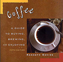 Click to enlarge Coffee: A Guide to Buying,<br> Brewing and Enjoying