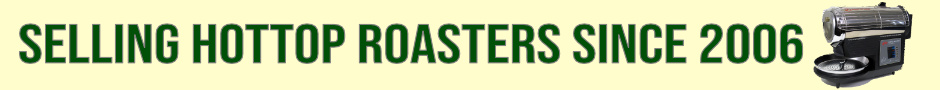 Selling Hottop roasters since 2006
